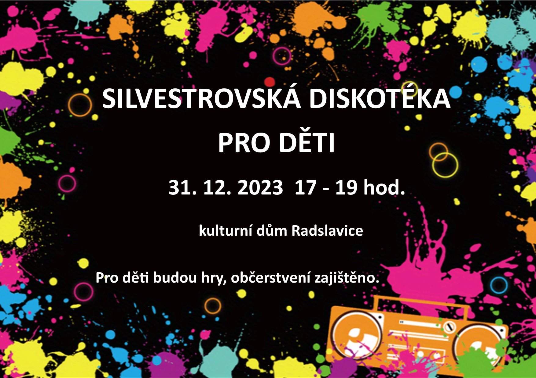 Silvestrovská diskotéka pro děti